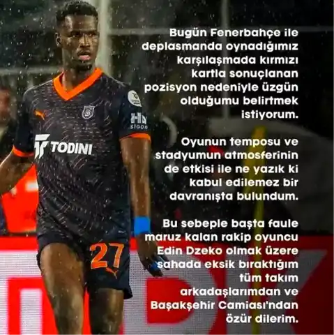 Ba, Dzeko'dan ve Başakşehir'den Özür Diledi